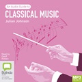 Classical Music: An Audio Guide (MP3)