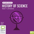 History of Science: An Audio Guide (MP3)