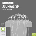 Journalism: An Audio Guide (MP3)