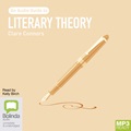 Literary Theory: An Audio Guide (MP3)