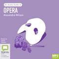 Opera: An Audio Guide (MP3)