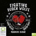 Fighting Ruben Wolfe (MP3)