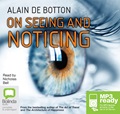 On Seeing and Noticing (MP3)