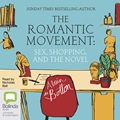 The Romantic Movement: Sex, Shoppping, and the Novel