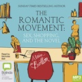 The Romantic Movement: Sex, Shoppping, and the Novel (MP3)