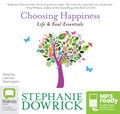 Choosing Happiness: Life and Soul Essentials (MP3)