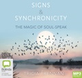 Signs & Synchronicity: The Magic of Soul-Speak (MP3)