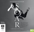 Soar: A Life Freed by Dance (MP3)