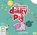 The Unbelievable Top Secret Diary of Pig (MP3)