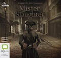 Mister Slaughter