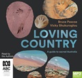 Loving Country: A Guide to Sacred Australia (MP3)