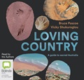 Loving Country: A Guide to Sacred Australia