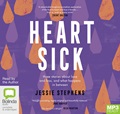 Heartsick: Three Stories About Love And Loss, And What Happens In Between (MP3)
