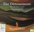 The Dénouement: The 14th Dalai Lama's life of persistence (MP3)
