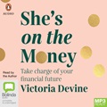 She's on the Money: Take Charge of Your Financial Future (MP3)