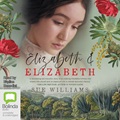 Elizabeth and Elizabeth