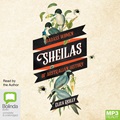 Sheilas: Badass Women of Australian History (MP3)
