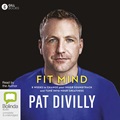 Fit Mind: 8 Weeks to Change Your Inner Soundtrack and Tune Into Your Greatness
