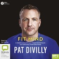 Fit Mind: 8 Weeks to Change Your Inner Soundtrack and Tune Into Your Greatness (MP3)