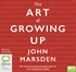 The Art of Growing Up (MP3)