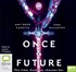 Once & Future (MP3)