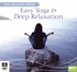 Easy Yoga & Deep Relaxation (MP3)