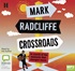 Crossroads: In Search of the Moments that Changed Music (MP3)