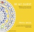 Be My Guest: Reflections on Food, Community and the Meaning of Generosity