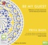 Be My Guest: Reflections on Food, Community and the Meaning of Generosity (MP3)
