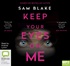 Keep Your Eyes On Me (MP3)