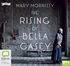 The Rising of Bella Casey (MP3)