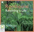 Rootbound: Rewilding a Life