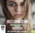 Miss-Connection: Why Your Teenage Daughter 'Hates' You, Expects the World and Needs to Talk (MP3)