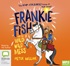 Frankie Fish and the Wild Wild Mess (MP3)