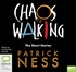 Chaos Walking: The Short Stories: The New World, The Wide, Wide Sea and Snowscape (MP3)