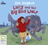 Lucy and the Big Bad Wolf