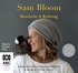Sam Bloom: Heartache & Birdsong