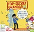 Top Secret Grandad and Me: Death by Tumble Dryer & Death by Soup (MP3)