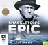 Shackleton's Epic: Recreating the World's Greatest Journey of Survival (MP3)