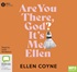 Are you there God, it's me Ellen? (MP3)