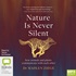 Nature Is Never Silent: How Animals and Plants Communicate with Each Other (MP3)