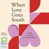 When Love Goes South: A Guide to Help You Turn Conflict Around