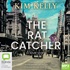 The Rat Catcher: A Love Story (MP3)
