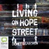 Living on Hope Street
