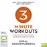 3 Minute Workouts: High Intensity Fitness Fast! (MP3)