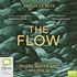 The Flow: Rivers, Water and Wildness (MP3)