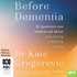 Before Dementia: 20 Questions You Need to Ask (MP3)