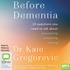 Before Dementia: 20 Questions You Need to Ask (MP3)
