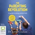 The Parenting Revolution: A Guide to Raising Resilient Kids