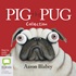 Pig the Pug Collection